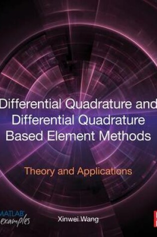 Cover of Differential Quadrature and Differential Quadrature Based Element Methods