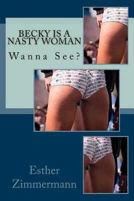 Book cover for Becky Is a Nasty Woman