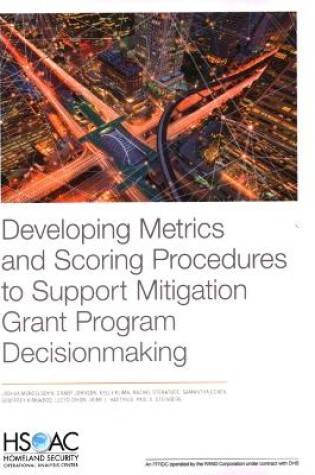 Cover of Developing Metrics and Scoring Procedures to Support Mitigation Grant Program Decisionmaking