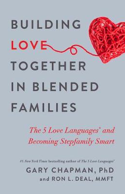 Book cover for Building Love Together in Blended Families