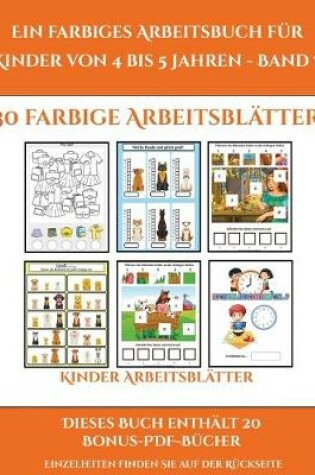 Cover of Kinder Arbeitsblätter (Ein farbiges Arbeitsbuch für Kinder von 4 bis 5 Jahren - Band 7)