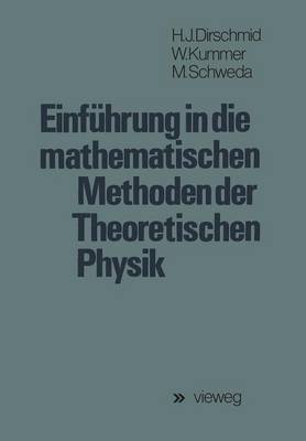 Book cover for Einfuhrung in die Mathematischen Methoden der Theoretischen Physik