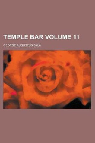 Cover of Temple Bar Volume 11