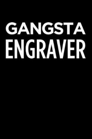 Cover of Gangsta Engraver