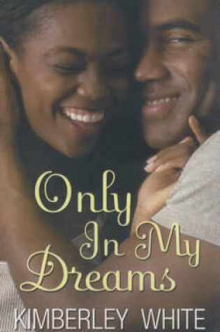Cover of Only In My Dreams