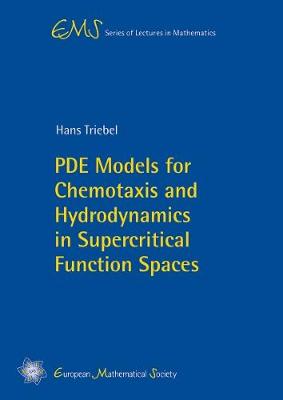 Book cover for PDE Models for Chemotaxis and Hydrodynamics in Supercritical Function Spaces