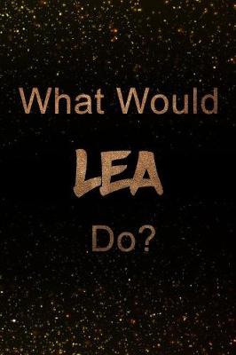 Book cover for What Would Lea Do?