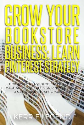 Book cover for Grow Your Bookstore Business