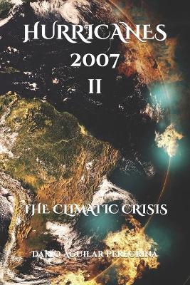 Cover of Hurricanes 2007 the Climatic Crisis