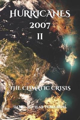 Book cover for Hurricanes 2007 the Climatic Crisis