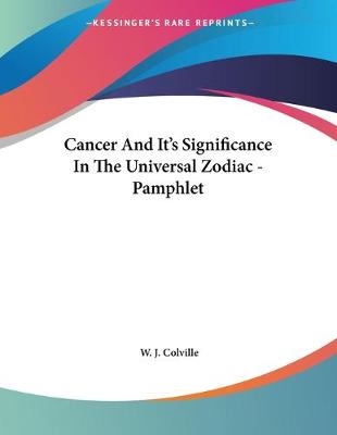 Book cover for Cancer And It's Significance In The Universal Zodiac - Pamphlet