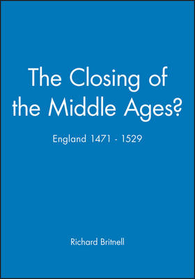 Cover of The Closing of the Middle Ages?