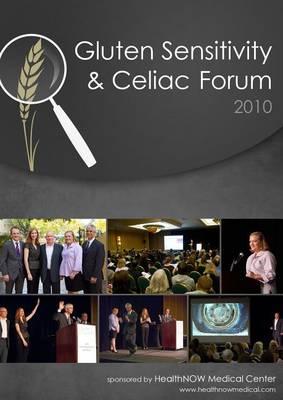 Book cover for Gluten Sensitivity & Celiac Forum 2010