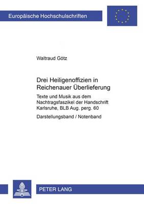 Cover of Drei Heiligenoffizien in Reichenauer Ueberlieferung