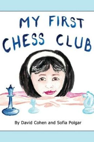 Cover of My First Chess Club