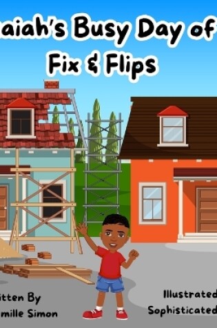 Cover of Isaiah's Busy Day of Fix & Flips