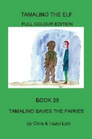 Cover of Tamalino Saves the Fairies