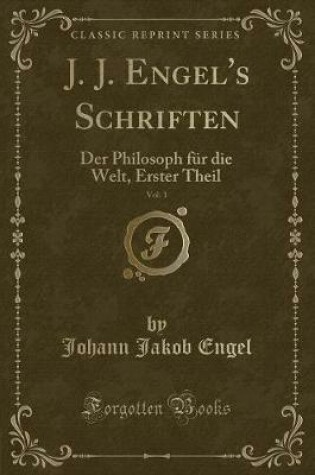 Cover of J. J. Engel's Schriften, Vol. 1