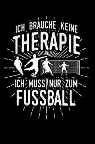 Cover of Therapie? Lieber Fussball
