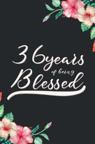 Cover of Blessed 36th Birthday Journal