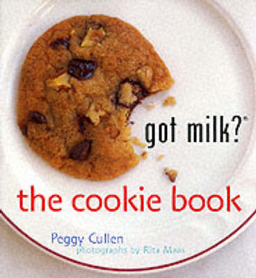 Book cover for Got Milk? Cookie Book