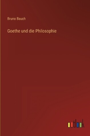 Cover of Goethe und die Philosophie