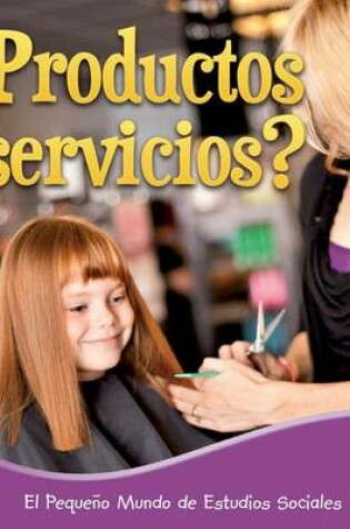 Cover of Productos O Servicios? (Goods or Services?)
