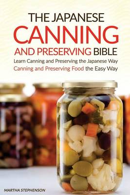 Book cover for The Japanese Canning and Preserving Bible