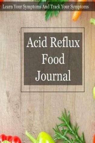 Cover of Acid Reflux Food Journal