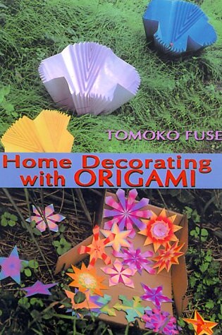 Cover of Home Decorating with Origami