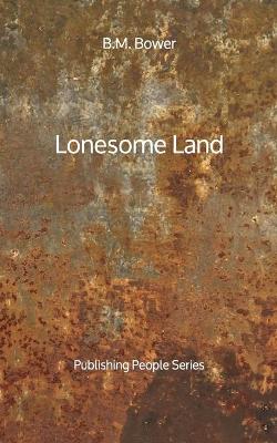 Book cover for Lonesome Land - Publishing People Series