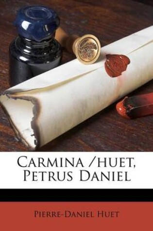 Cover of Carmina /huet, Petrus Daniel