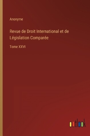 Cover of Revue de Droit International et de Législation Comparée