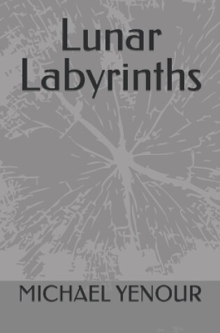 Cover of Lunar Labyrinths