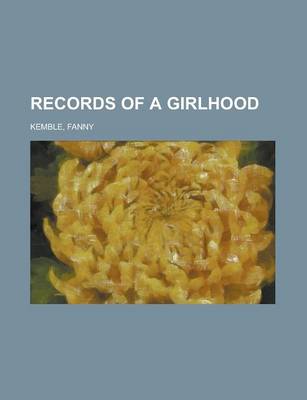 Book cover for Records of a Girlhood