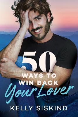 Book cover for 50 Ways to Win Back Your Lover