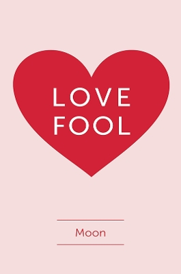 Book cover for Love Fool