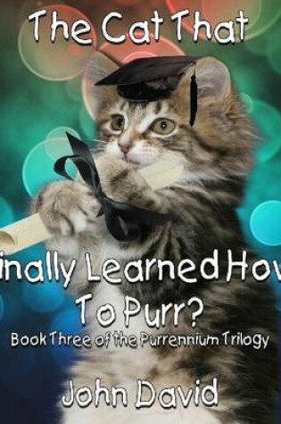 Cover of The Cat That Finally Learned How to Purr?