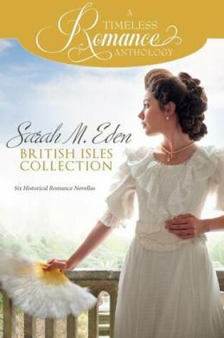 Cover of Sarah M. Eden British Isles Collection