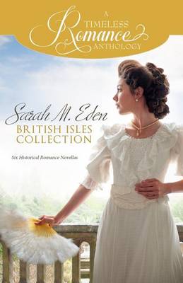 Book cover for Sarah M. Eden British Isles Collection