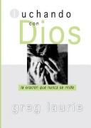 Book cover for Luchando Con Dios