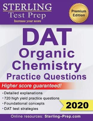 Book cover for Sterling Test Prep DAT Organic Chemistry Practice Questions