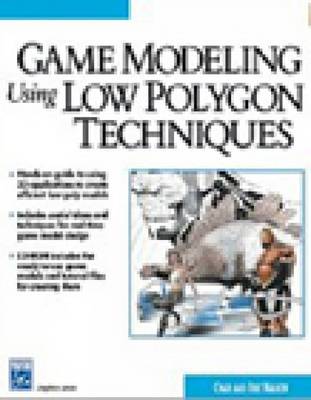 Book cover for Game Modeling Using Low Polygon Techniques