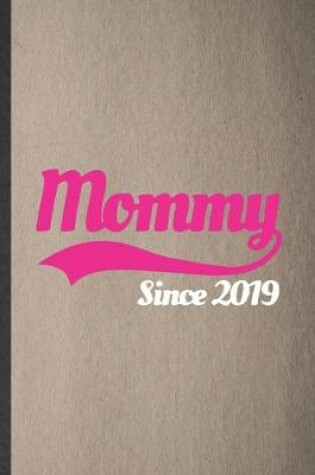 Cover of Mommy Since 2019