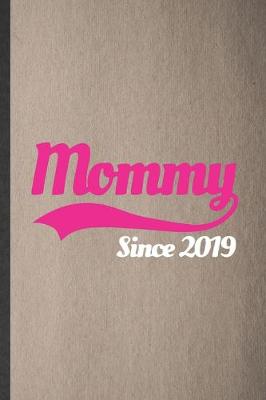 Book cover for Mommy Since 2019