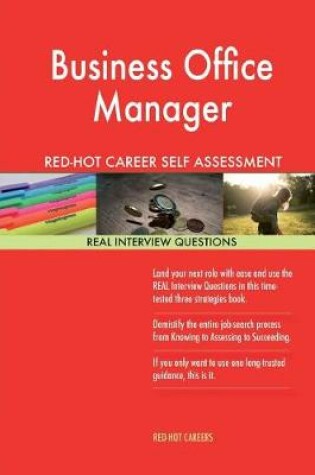 Cover of Business Office Manager Red-Hot Career Self Assessment Guide; 1184 Real Intervie