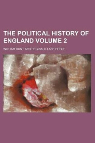 Cover of The Political History of England Volume 2