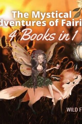 Cover of The Mystical Adventures of Fairies