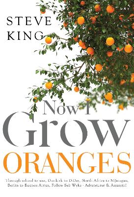 Book cover for Now I Grow Oranges