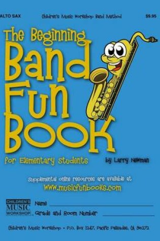 Cover of The Beginning Band Fun Book (Alto Sax)